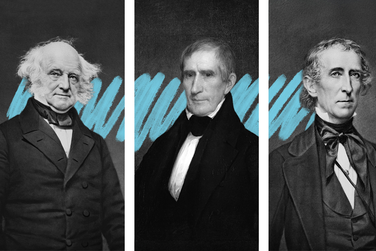 (from left): Martin Van Buren; William Henry Harrison; John Tyler